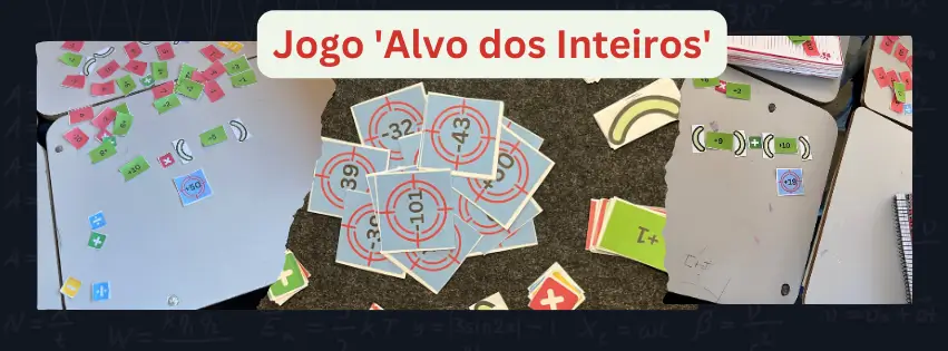 Jogo Alvo dos Inteiros Uma Revisão Com Metodologia Ativa Para Números Inteiros em Sala de Aula