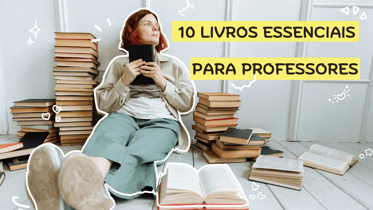 Descubra os 10 livros essenciais para professores que vão transformar sua prática educativa. Leituras recomendadas para aprimorar suas habilidades e inspirar suas aulas. Veja a lista e compre agora!