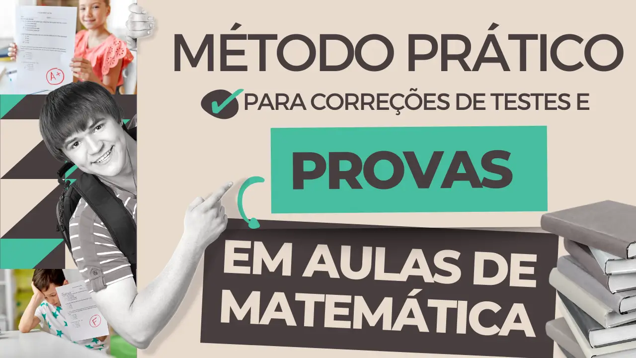 Método Prático para Correções de Testes e Provas em Aulas de Matemática